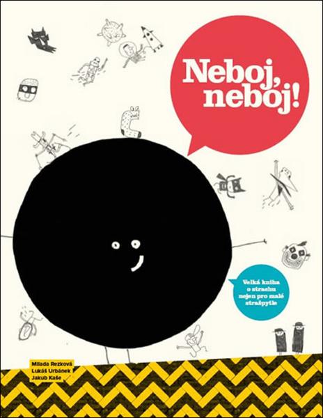 Neboj, neboj! - 978-80-906930-1-2
