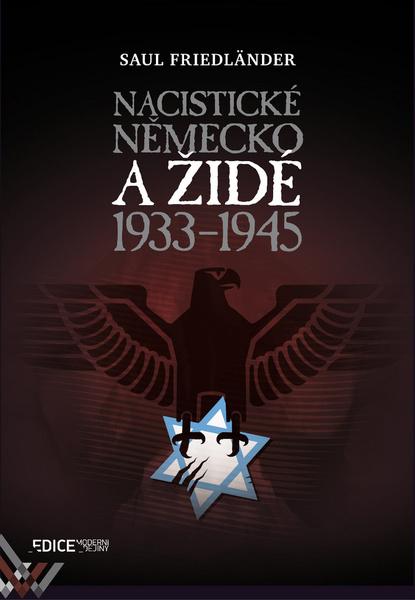 Levně Nacistické Německo a Židé 1933-1945