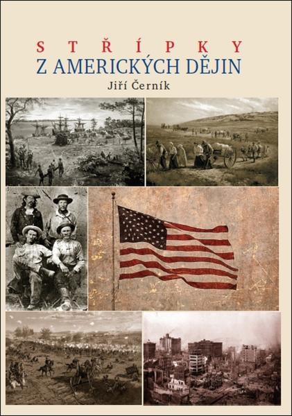 Střípky z amerických dějin - 978-80-7277-565-1