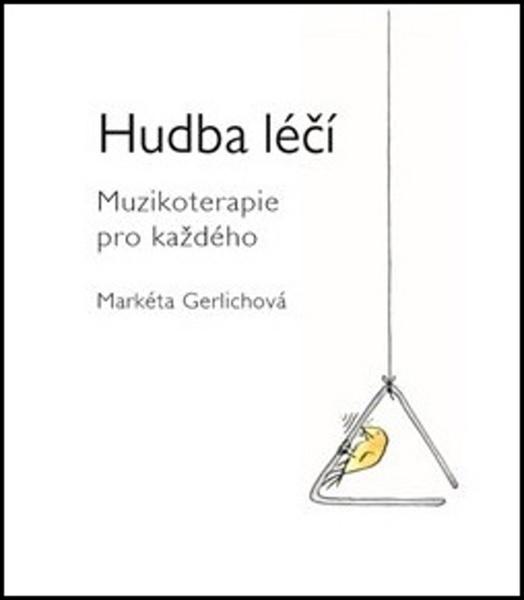 Hudba léčí - 978-80-270-2843-6