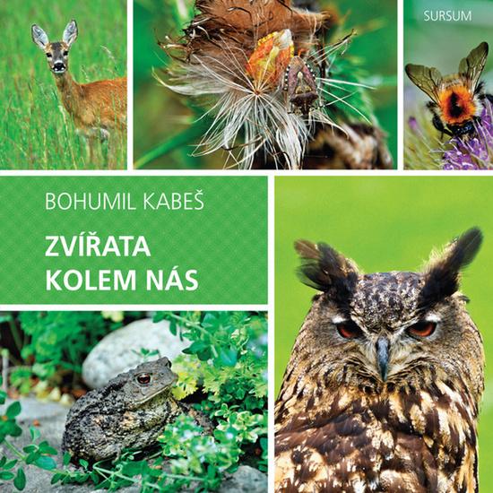 Zvířata kolem nás - 978-80-7323-318-1
