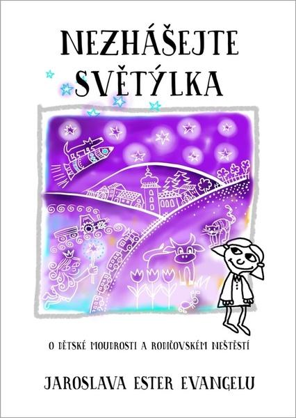 Nezhášejte světýlka - 978-80-906211-1-4