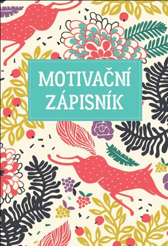 Motivační zápisník - 978-80-7549-573-0