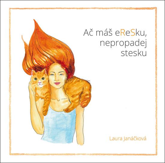 Ač máš eReSku, nepropadej stesku - 978-80-204-4668-8