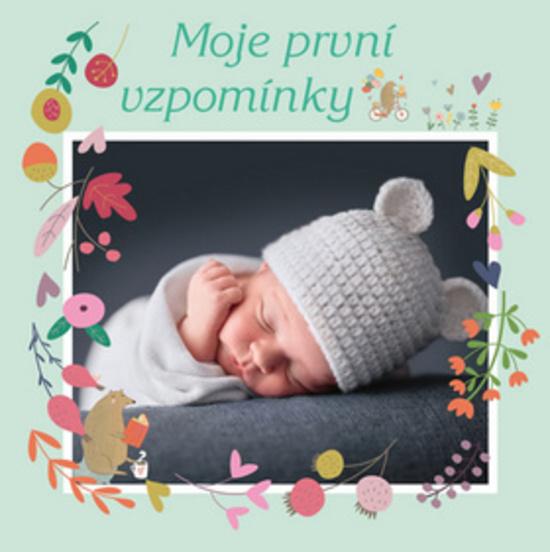 Moje první vzpomínky - 978-80-7549-276-0
