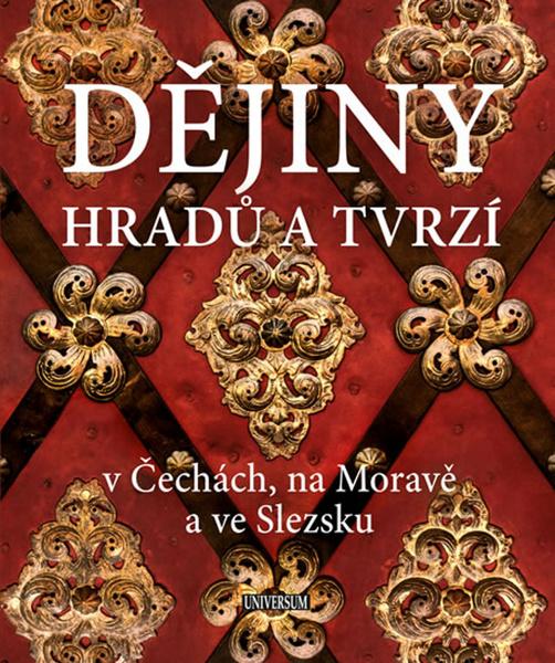 Dějiny hradů a tvrzí - 978-80-242-5831-7