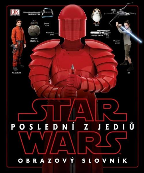 STAR WARS Poslední z Jediů Obrazový slovník - 978-80-252-4150-9