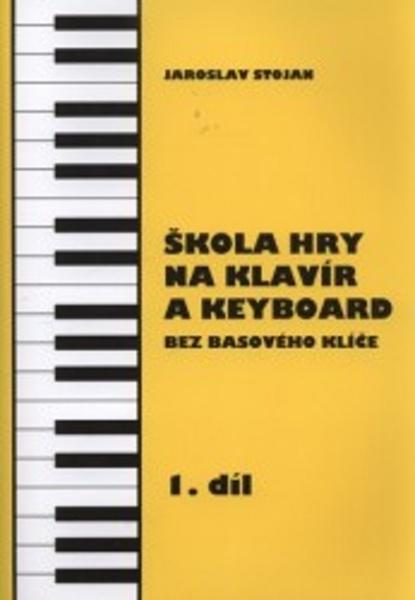 Levně Škola hry na klavír a keyboard 1.díl