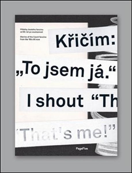 Křičím: „To jsem já.“ - 978-80-270-2942-6