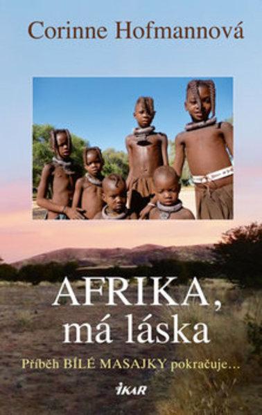 Afrika, má láska - 978-80-249-3309-2