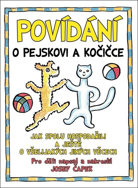 Povídání o pejskovi a kočičce - 978-80-7451-673-3