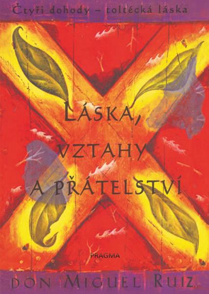 Láska, vztahy a přátelství - 978-80-7549-485-6