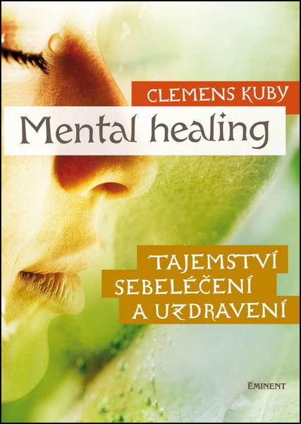Mental Healing - 978-80-7281-428-2