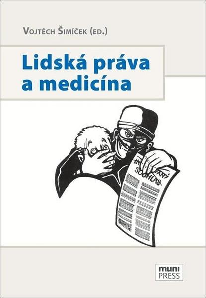 Lidská práva a medicína - 978-80-210-8700-2