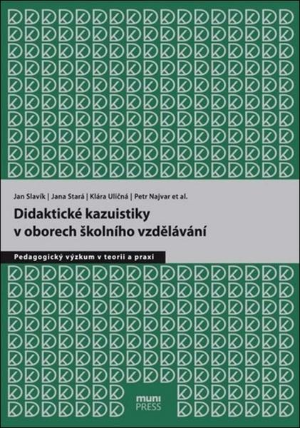 Didaktické kazuistiky v oborech školního vzdělávání - 978-80-210-8758-3