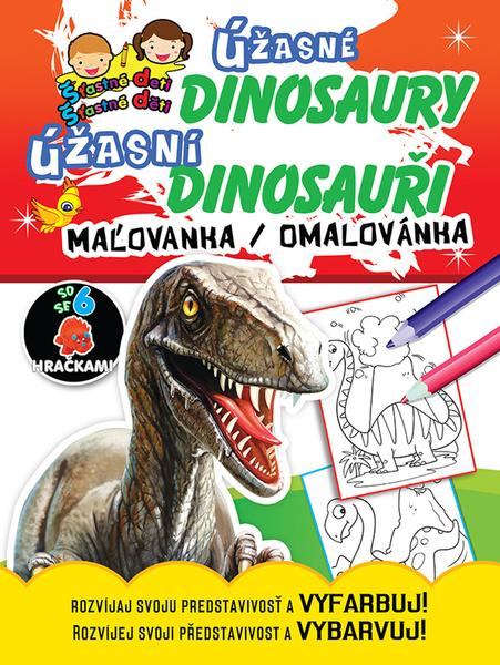 Levně Úžasné dinosaury Úžasní dinosauři, maľovanka / omalovánka
