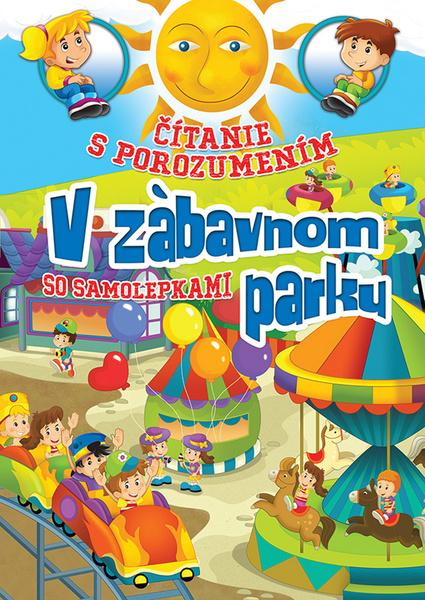 Levně Čítanie s porozumením V zábavnom parku
