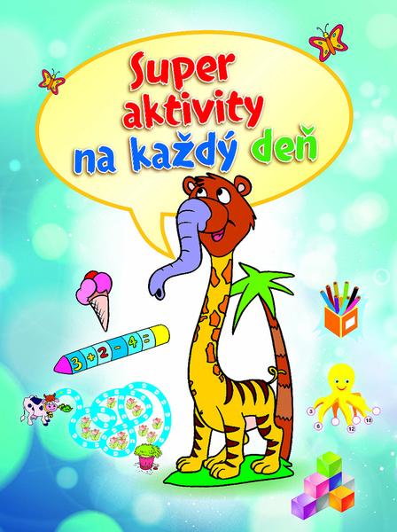Super aktivity na každý deň - 978-80-255-1033-9