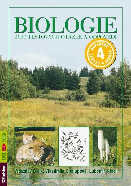 Levně Biologie – 2050 testových otázek a odpovědí - Kincl,Chalupová,Bičík