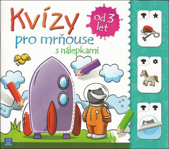 Kvízy pro mrňouse od 3 let - 978-80-87845-57-8