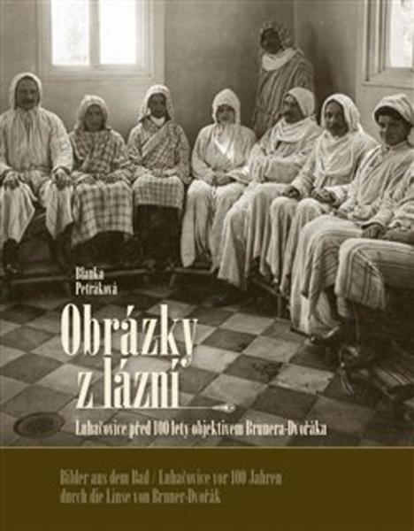 Obrázky z lázní Bilder aus dem Bad - 978-80-87545-56-0