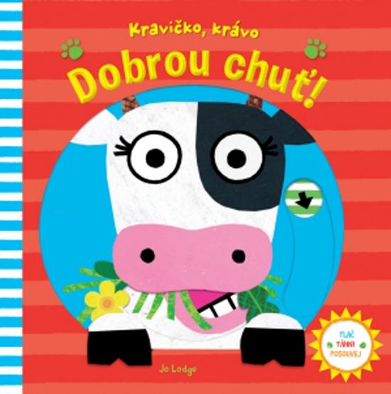 Kravičko, krávo, dobrou chuť! - 978-80-256-2050-2