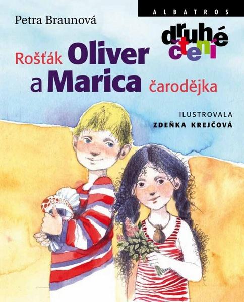 Rošťák Oliver a Marica čarodějka - 978-80-00-03135-4