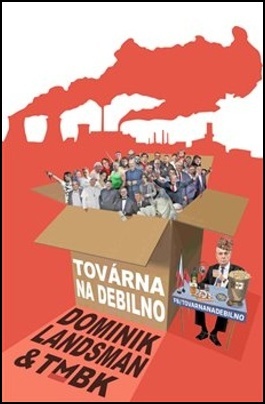 Levně Továrna na debilno