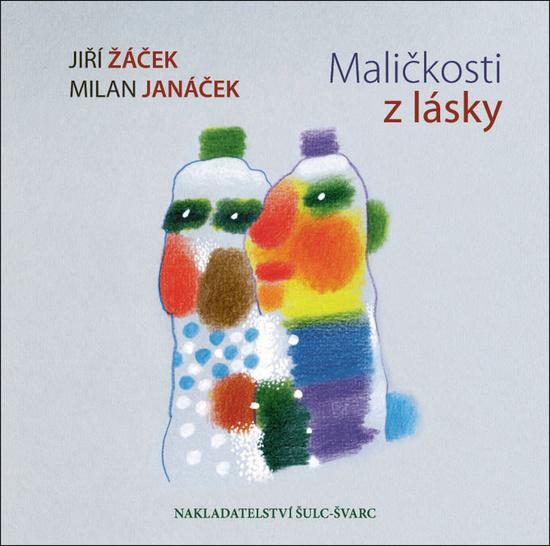 Levně Maličkosti z lásky