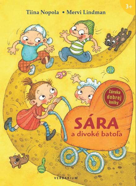 Levně Sára a divoké batoľa