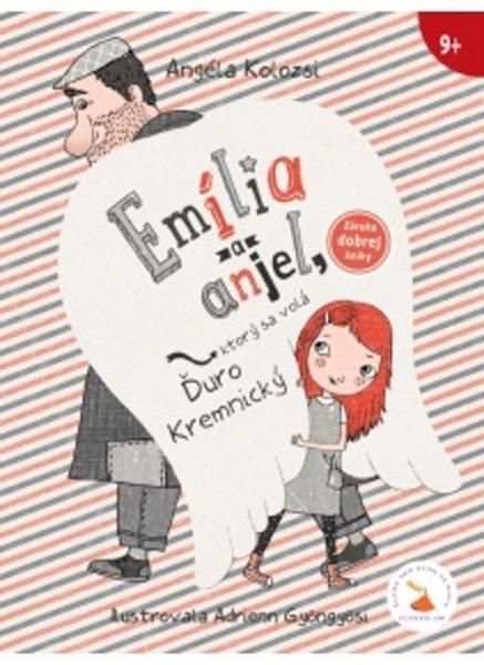 Levně Emília a anjel, ktorý sa volá Ďuro Kremnický