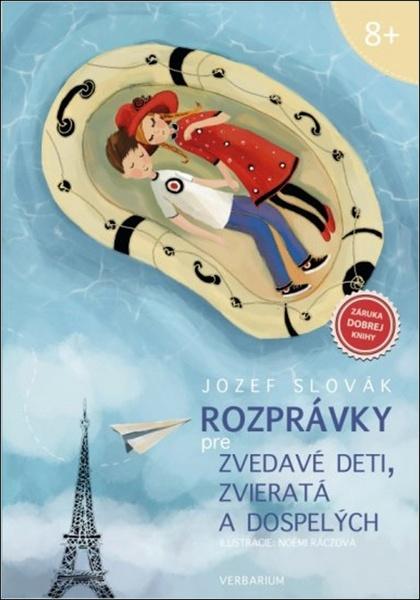 Rozprávky pre zvedavé deti, zvieratá a dospelých - 978-80-89612-72-7