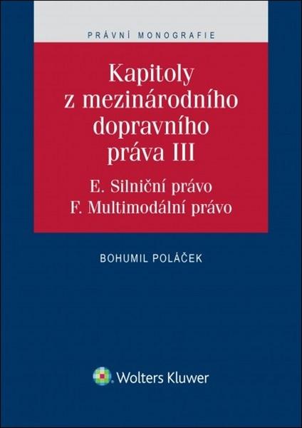 Kapitoly z mezinárodního dopravního práva III - 978-80-7552-789-9