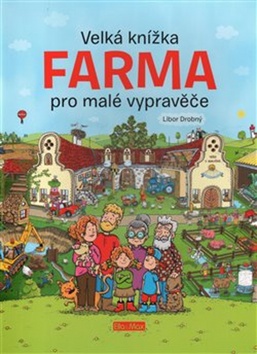 Velká knížka Farma pro malé vypravěče - 978-80-87034-89-7