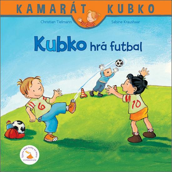Kubko hrá futbal - 978-80-89612-79-6