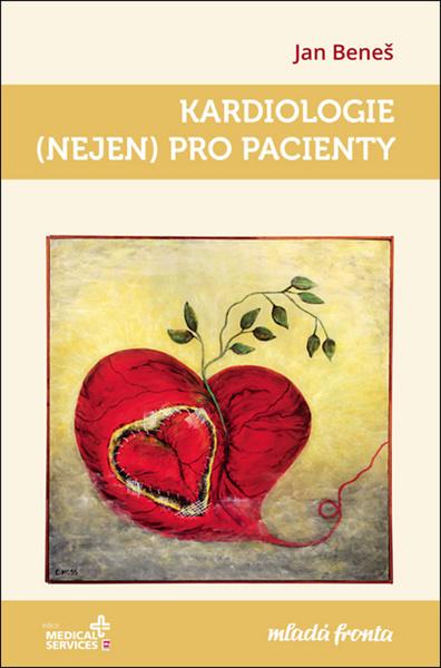Kardiologie (nejen) pro pacienty - 978-80-204-4653-4
