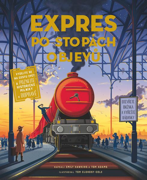 Expres po stopách objevů - 978-80-256-2206-3