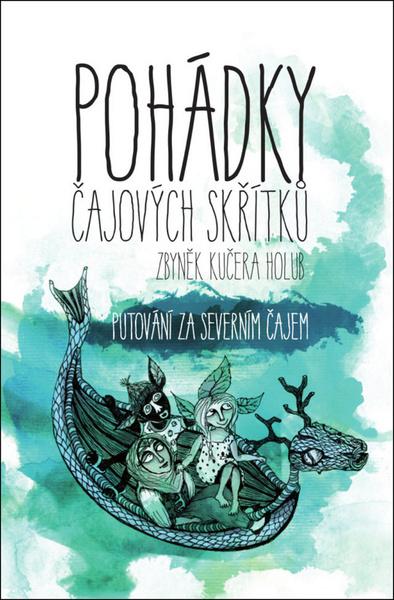 Pohádky čajových skřítků - 978-80-87761-36-6