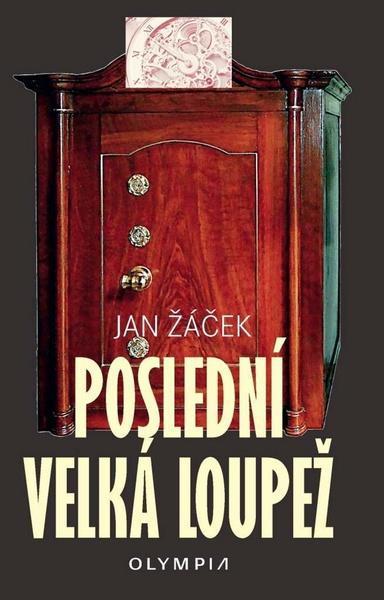 Poslední velká loupež - 978-80-7376-494-4