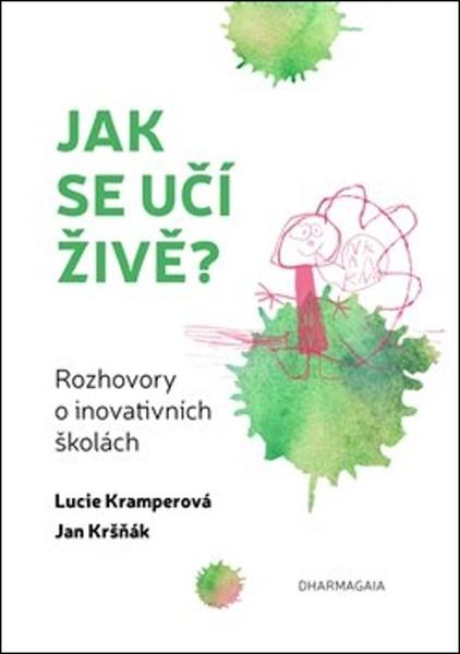 Jak se učí živě - 978-80-7436-087-9