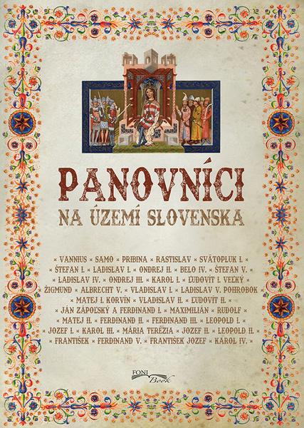 Panovníci na území Slovenska - 978-80-89637-97-3