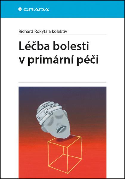 Léčba bolesti v primární péči - 978-80-271-0312-6