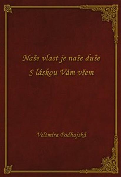 Naše vlast je naše duše - 978-80-7568-049-5