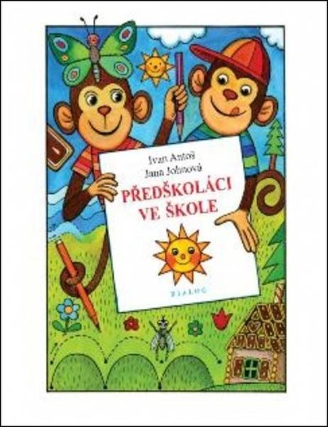 Předškoláci ve škole - 978-80-7424-106-2