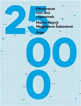 Pětadvacet tisíc dnů vzpomínek - 978-80-257-1970-1