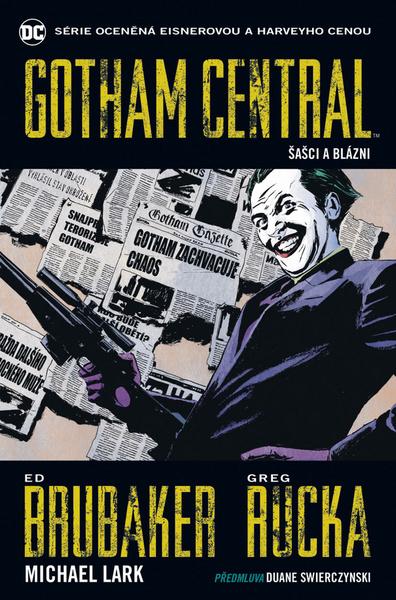 Gotham Central 2 Šašci a blázni - 978-80-7507-745-5