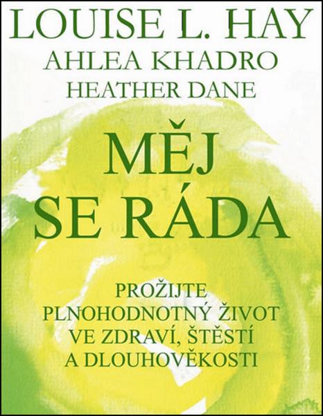 Měj se ráda - 978-80-7549-286-9