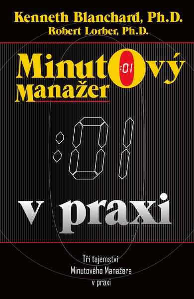 Minutový manažer v praxi - 978-80-7390-081-6