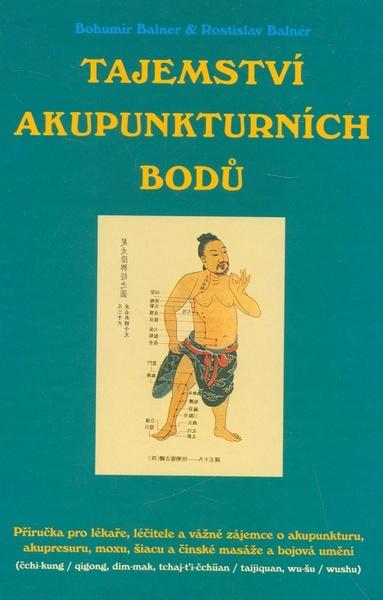 Levně Tajemství akupunkturních bodů