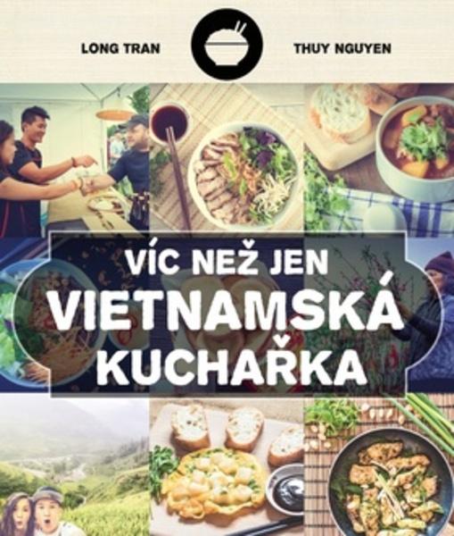 Víc než jen vietnamská kuchařka - 978-80-264-1650-0